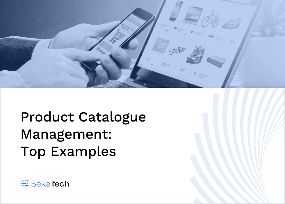 Product Catalogue Management Top 10 Examples in 2025