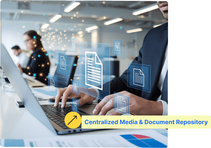Media, Document and Evidence Management