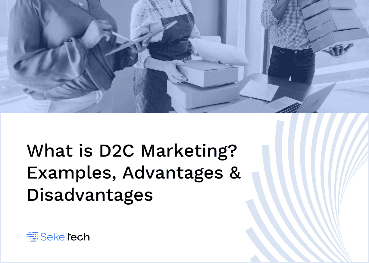 D2c Examples What is D2C Marketing? Examples, Advantages & Disadvantages