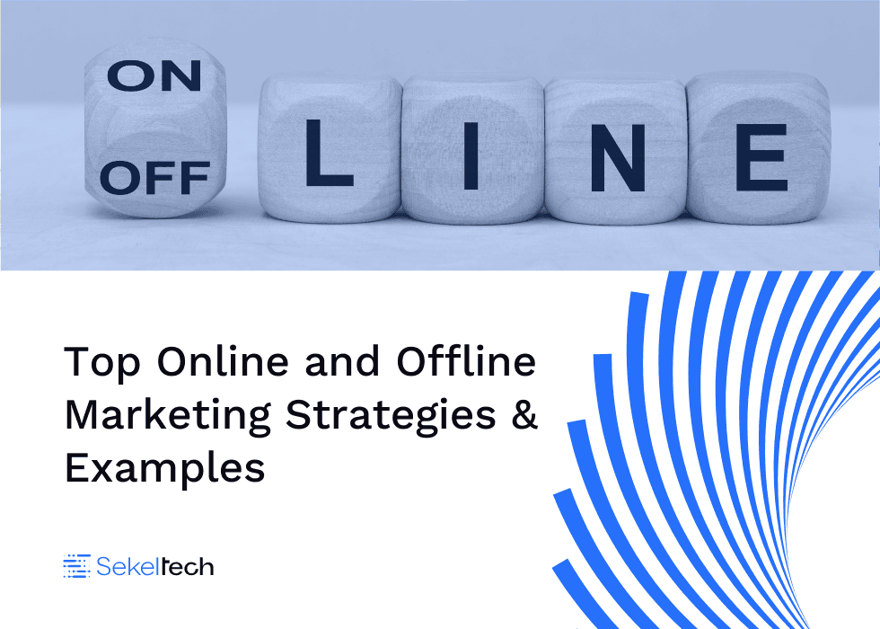 Top 10 Online and Offline Marketing Strategies & Examples